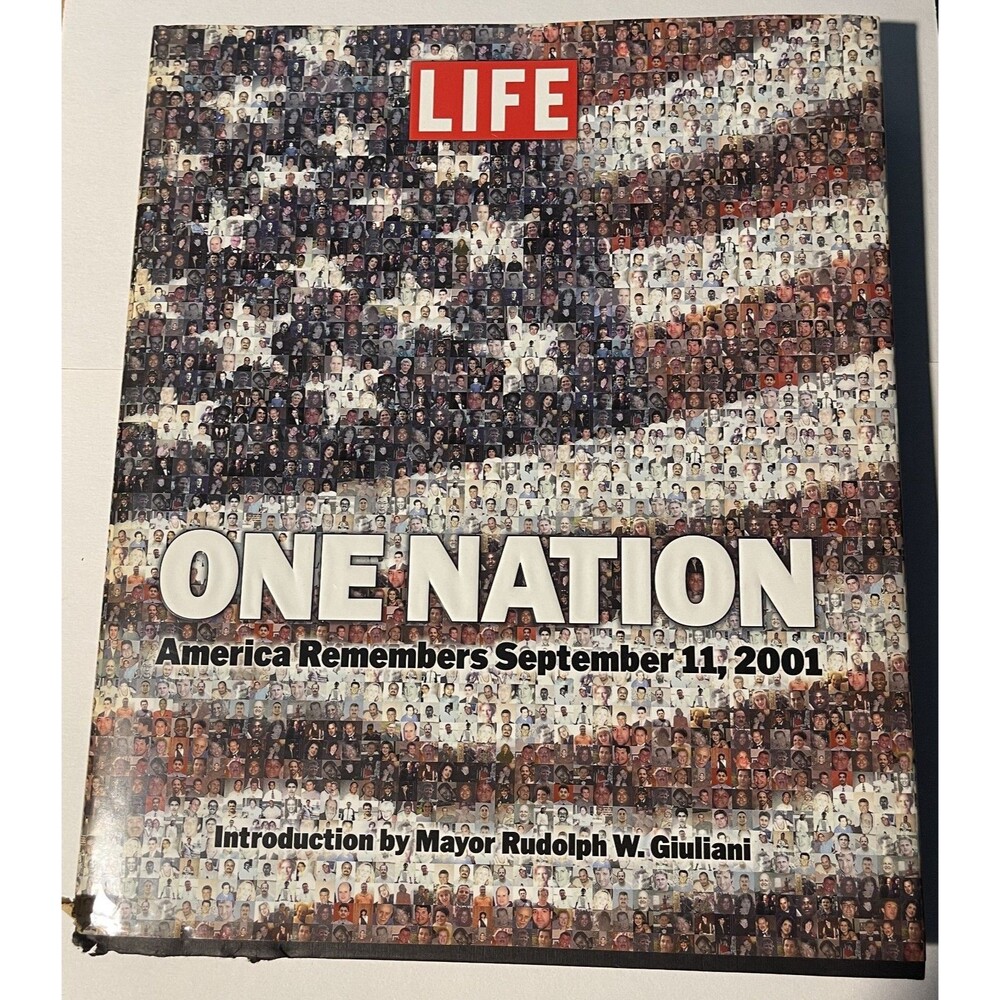 One Nation: America Remembers September 11, 2001 by Life Magazine